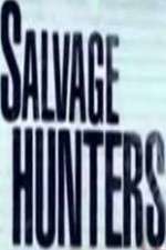 Watch Salvage Hunters 123movies