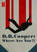 Watch D.B. Cooper: Where Are You?! 123movies