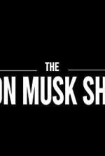 Watch The Elon Musk Show 123movies