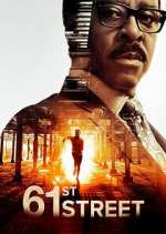 Watch 61st Street 123movies