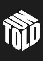 Watch UNTOLD 123movies