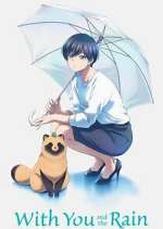 Watch With You and the Rain 123movies