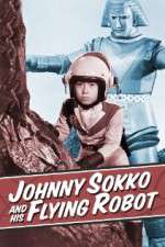 Watch Johnny Sokko and His Flying Robot 123movies