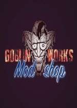Watch Goblin Works Mod Shop 123movies