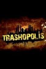 Watch Trashopolis 123movies