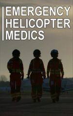 Watch Emergency Helicopter Medics 123movies