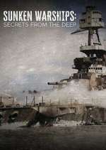 Watch Sunken Warships: Secrets from the Deep 123movies