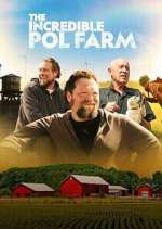Watch The Incredible Pol Farm 123movies