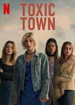 Watch Toxic Town 123movies