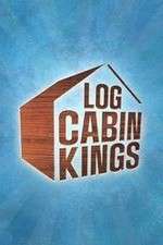 Watch Log Cabin Kings 123movies