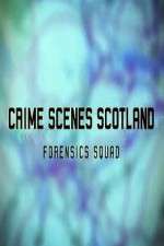 Watch Crime Scenes Scotland: Forensics Squad 123movies