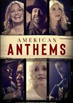 Watch American Anthems 123movies