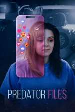 Watch Predator Files 123movies