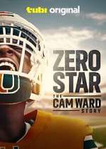 Watch Zero Star: The Cam Ward Story 123movies