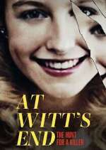 Watch At Witt's End: The Hunt for a Killer 123movies