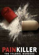 Watch Painkiller: The Tylenol Murders 123movies