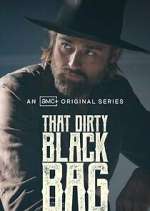 Watch That Dirty Black Bag 123movies