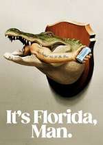 Watch It\'s Florida, Man 123movies