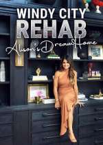 Watch Windy City Rehab: Alison's Dream Home 123movies