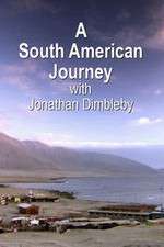 Watch A South American Journey with Jonathan Dimbleby 123movies
