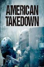 Watch American Takedown 123movies