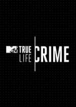 Watch True Life Crime 123movies