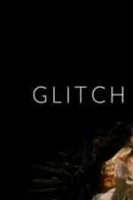 Watch Glitch 123movies