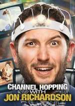 Watch Channel Hopping with Jon Richardson 123movies