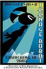 Watch My Life as a Teenage Robot 123movies