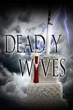 Watch Deadly Wives 123movies