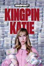 Watch Kingpin Katie 123movies