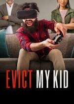 Watch Evict My Kid 123movies