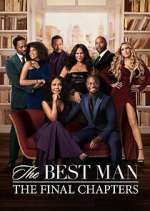 Watch The Best Man: The Final Chapters 123movies