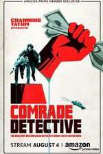 Watch Comrade Detective 123movies