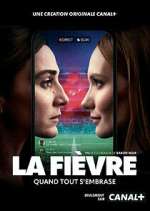 Watch La FiÃ¨vre 123movies