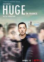 Watch Huge in France 123movies