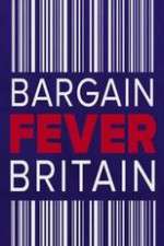 Watch Bargain Fever Britain 123movies