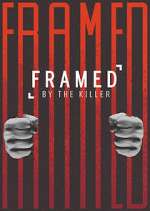 Watch Framed by the Killer 123movies
