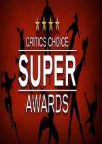 Watch The Critics' Choice Super Awards 123movies
