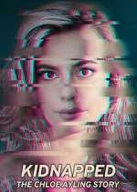 Watch Kidnapped: The Chloe Ayling Story 123movies