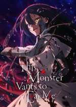 Watch This Monster Wants to Eat Me 123movies