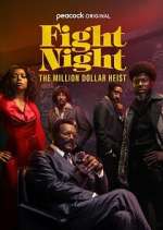 Watch Fight Night: The Million Dollar Heist 123movies