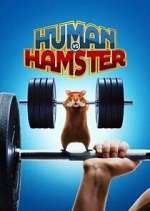 Watch Human vs. Hamster 123movies