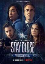 Watch Stay Close 123movies
