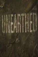 Watch Unearthed 123movies