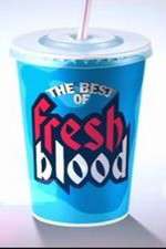 Watch The Best of Fresh Blood 123movies