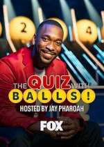 Watch The Quiz with Balls 123movies