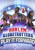 Watch Harlem Globetrotters: Play It Forward 123movies