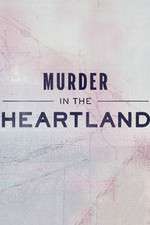 Watch Murder in the Heartland 123movies