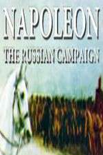 Watch Napoleon: The Russian Campaign 123movies
